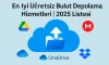 En İyi Ücretsiz Bulut Depolama Hizmetleri | 2025 Listesi En İyi Ücretsiz Bulut Depolama Hizmetleri | 2025 Listesi