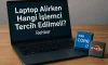 Laptop Alırken Hangi İşlemci Tercih Edilmeli? | Rehber