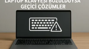 Laptop Klavyesi Bozulduysa Geçici Çözümler