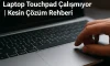 Laptop Touchpad Çalışmıyor | Kesin Çözüm Rehberi