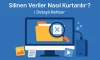 Silinen Veriler Nasıl Kurtarılır? | Detaylı Rehber