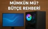Ucuz Ama Güçlü Bilgisayar Toplamak Mümkün mü? | Bütçe Rehberi Ucuz Ama Güçlü Bilgisayar Toplamak Mümkün mü? | Bütçe Rehberi