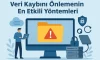 Veri Kaybını Önlemenin En Etkili Yöntemleri